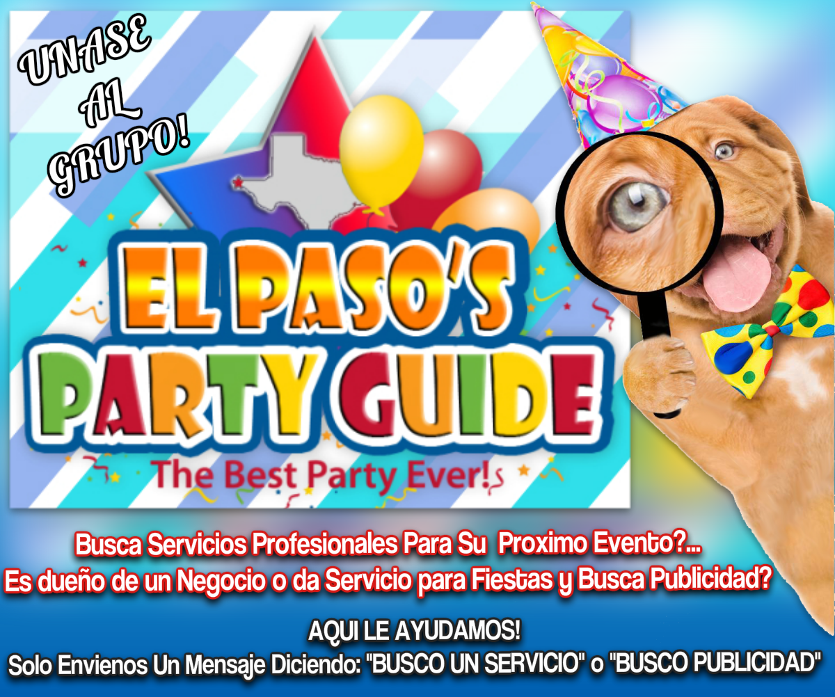 El Paso's Party Guide