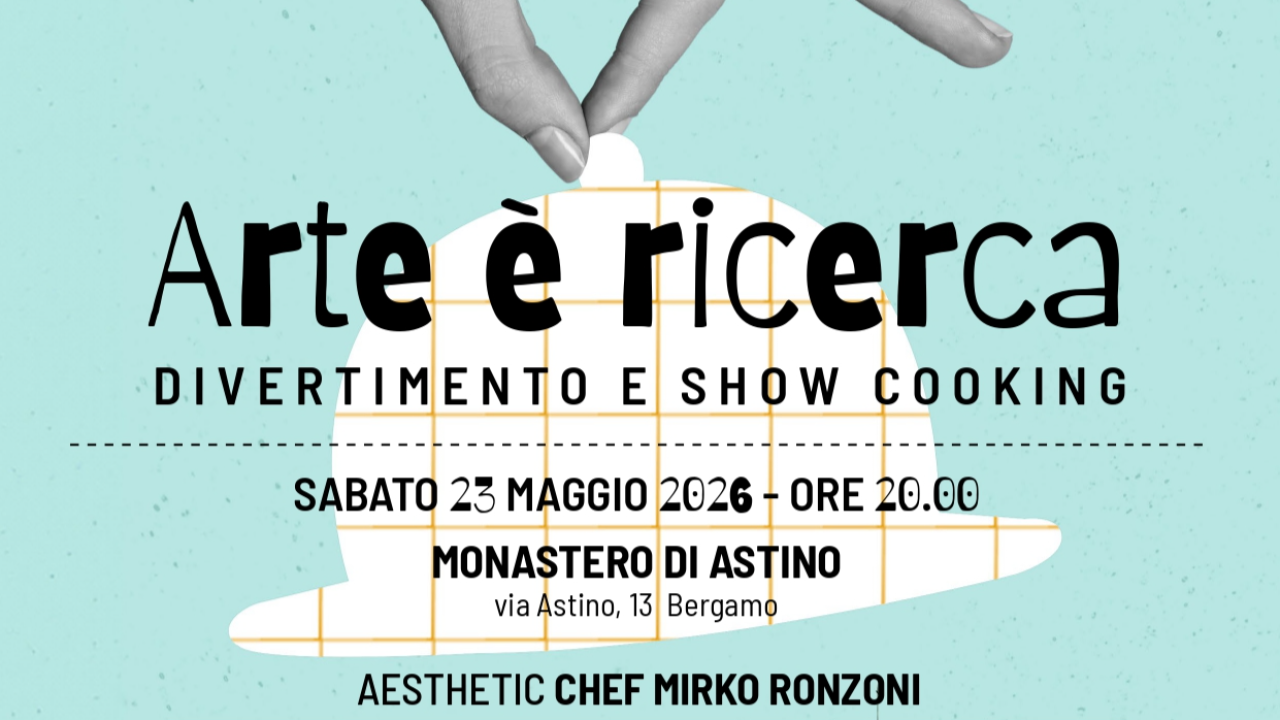Arte è Ricerca, divertimento e show cooking